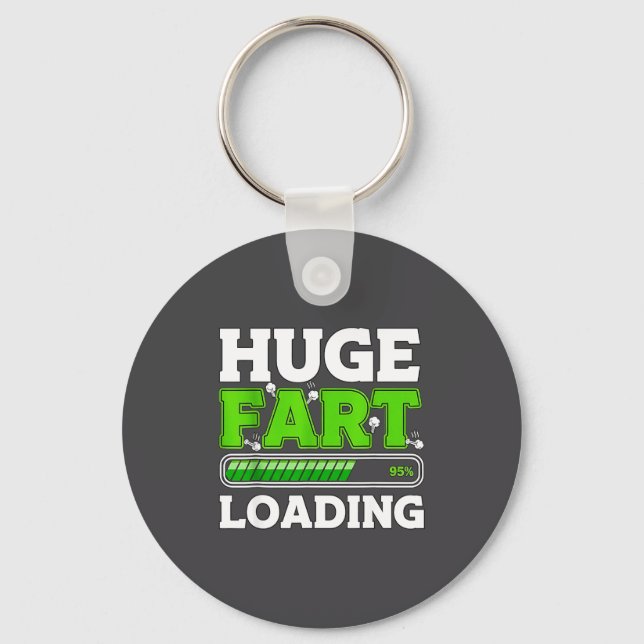 Huge Fart 95% Loading  Key Ring (Front)