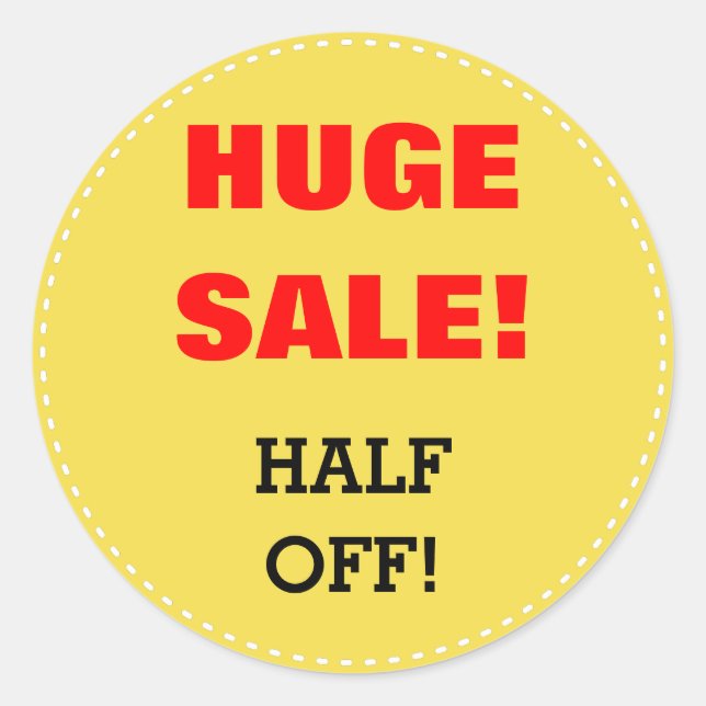 "HUGE SALE!" "HALF OFF!" Sale Round Sticker (Front)