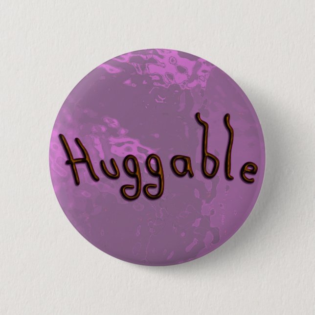 Huggable 6 Cm Round Badge (Front)
