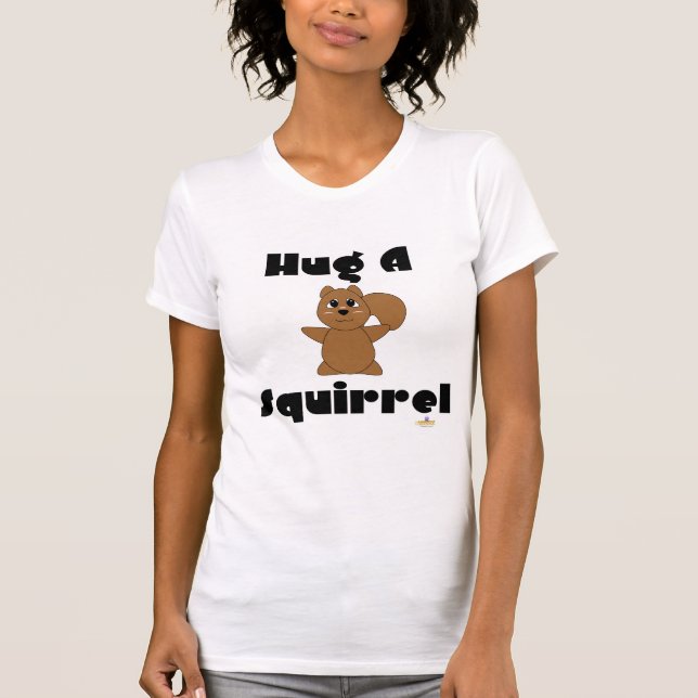 Huggable Brown Squirrel Hug A Squirrel T-Shirt (Front)