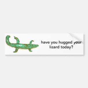 hugged your lizard bumpersticker bumper sticker