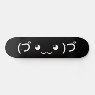 Hugging Emoticon (づ ◕‿‿◕ )づ Japanese Kaomoji Skateboard