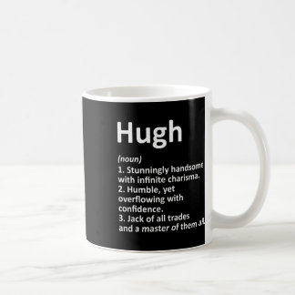 Hugh Definition Personalised Name Funny Birthday G Coffee Mug