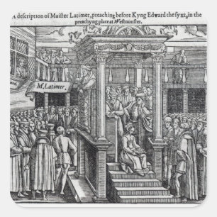 Hugh Latimer Preaching before King Edward VI Square Sticker