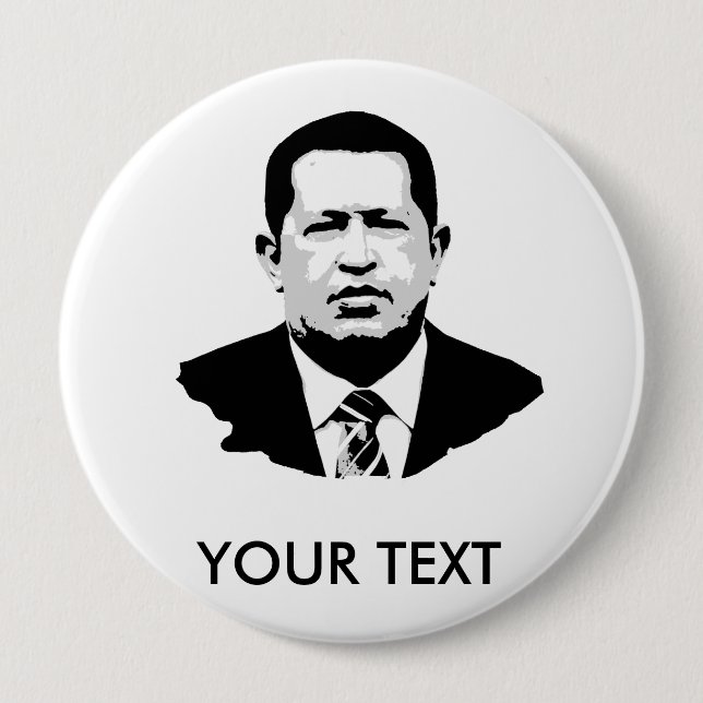 Hugo Chavez 10 Cm Round Badge (Front)