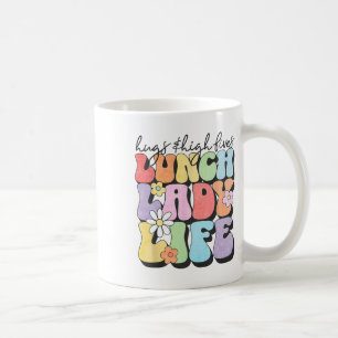 Hugs Amp; High Fives Lunch Lady Vibes School Appre Coffee Mug