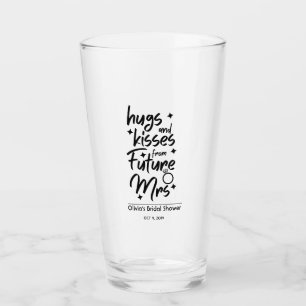 Hugs and kisses from Future mrs Glass