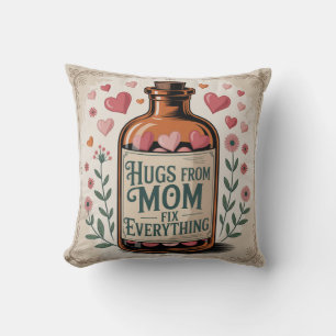 ﻿﻿Hugs From Mom Fix Everything Cushion