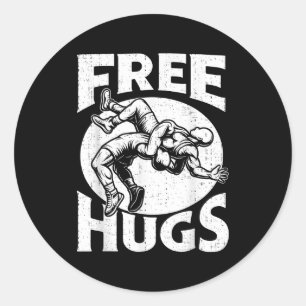 Hugs Funny Wrestling Humor Wrestler Wrestle Men Wo Classic Round Sticker