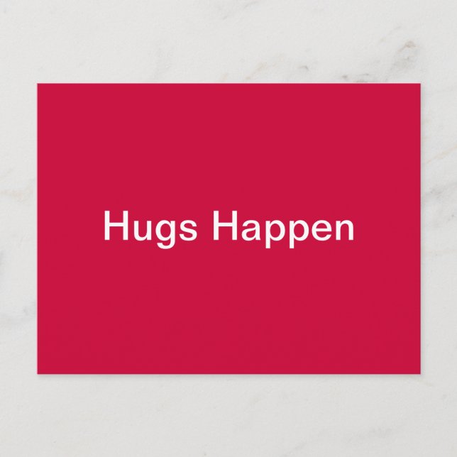 Hugs Happen Postcard (Front)