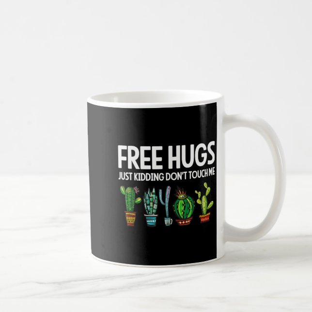 Hugs Just Kidding Don't Touch Me Funny Cactus Joke Coffee Mug (Right)
