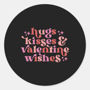 Hugs Kisses And Valentine Wishes Funny Valentine's Classic Round Sticker