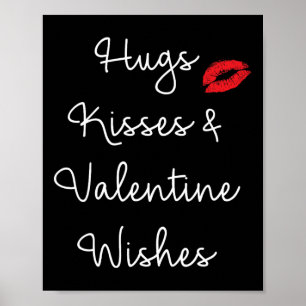 Hugs Kisses And Valentine Wishes Love Tee Adults M Poster