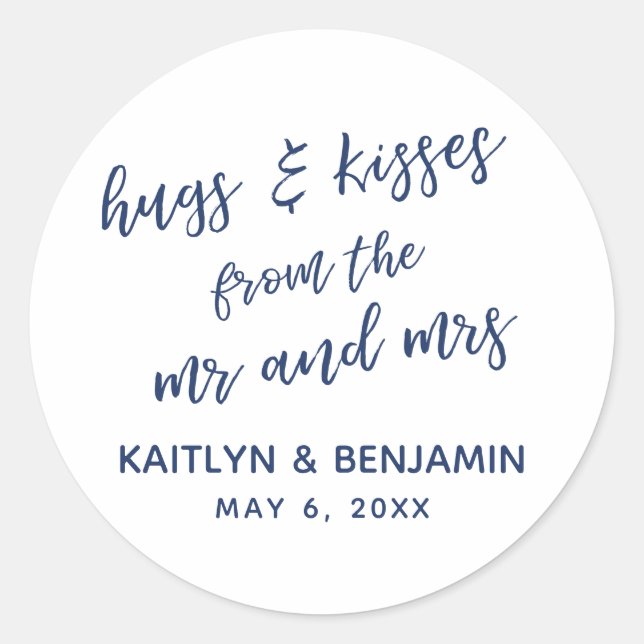 Hugs & Kisses from the Mr and Mrs Navy on White Classic Round Sticker (Front)
