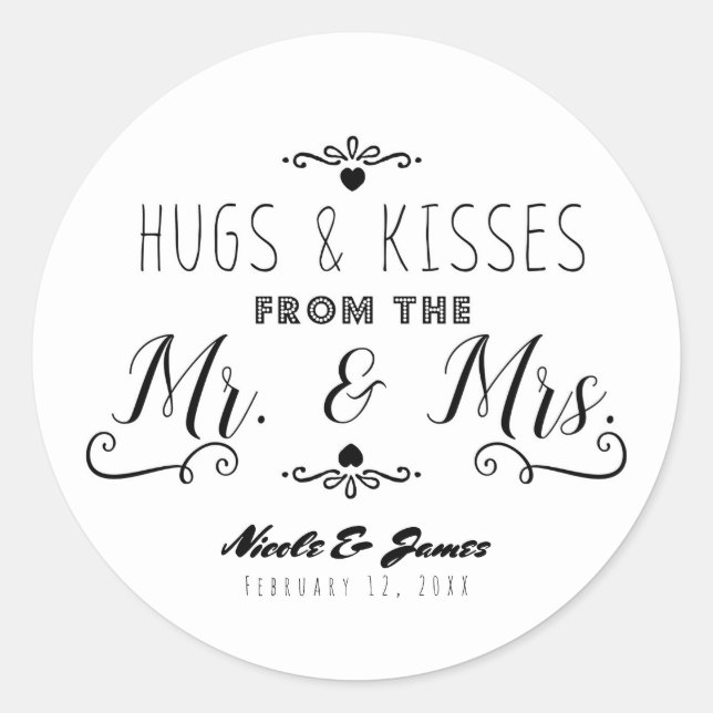 HUGS & KISSES From the MR. & MRS. Wedding Favour Classic Round Sticker (Front)