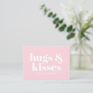 Hugs & kisses pink white modern bold typography enclosure card