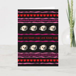 Hugs Pugs and Kisses Valentine's Day Greeting Card