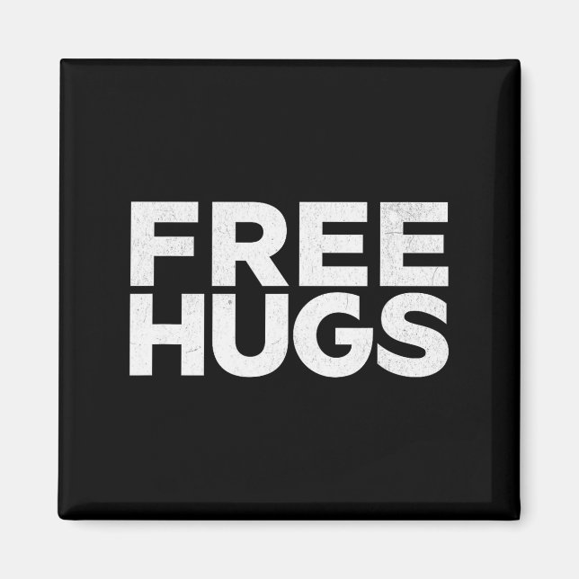 Hugs Tee - Funny Hugs  Magnet (Front)