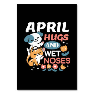 Hugs, Wet Noses, and Spring Vibes – Playful Pet Table Number