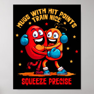 HUGS with HIT Points Train Nice Squeeze Precise Poster