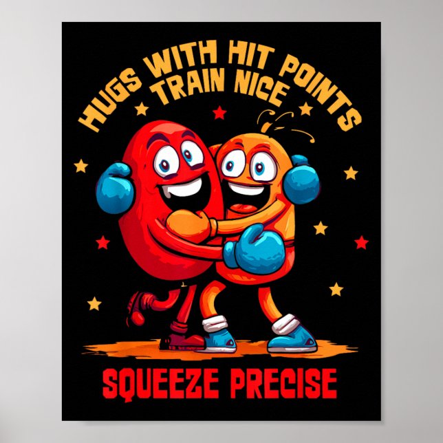 HUGS with HIT Points Train Nice Squeeze Precise Poster (Front)