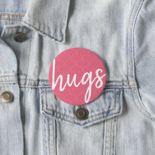 Hugs x 7.5 cm round badge