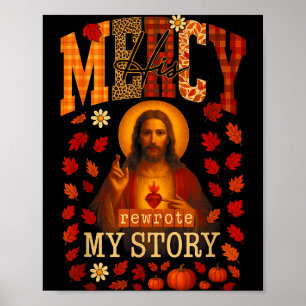 Hugvyn Fall His Mercy Rewrote My Story Christian J Poster