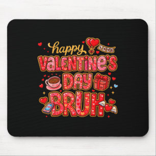 Hugvyn Funny Valentine Bruh Boys Girls Preppy Xoxo Mouse Pad