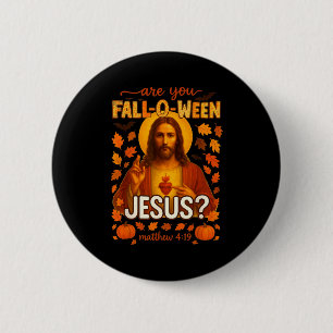 Hugvyn Halloween Are You Fall-o-ween Jesus Christi 6 Cm Round Badge