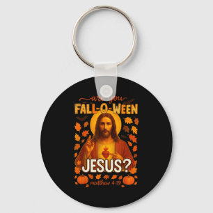 Hugvyn Halloween Are You Fall-o-ween Jesus Christi Key Ring