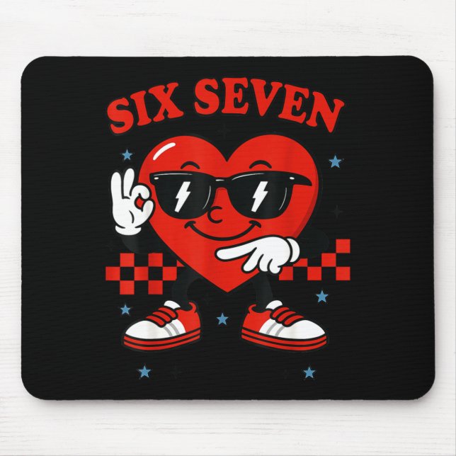 Hugvyn Six Seven Heart 6 7 Meme Boy Girl Funny Val Mouse Pad (Front)