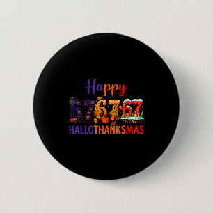 Hugvyn Six Seven Meme 67 Hallothanksmas Halloween 6 Cm Round Badge