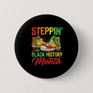Hugvyn Stepping Into Black History Month Juneteent 6 Cm Round Badge