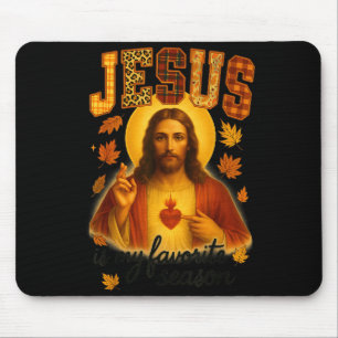 Hugvyn Thanksgiving Jesus Is My Favorite Season Fa Mouse Pad