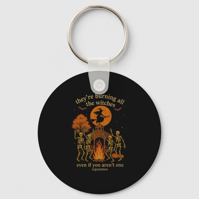 Hugvyn They're Burning All The Witches Skeleton Wi Key Ring (Front)