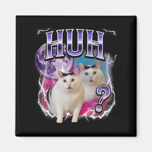 Huh Cat Chonky Meme Funny Confused Cat Meme Lovers Magnet
