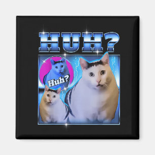 Huh Cat Funny Cat Meme Weird Cat Bootleg  Magnet