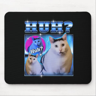 Huh Cat Funny Cat Meme Weird Cat Bootleg Mouse Pad
