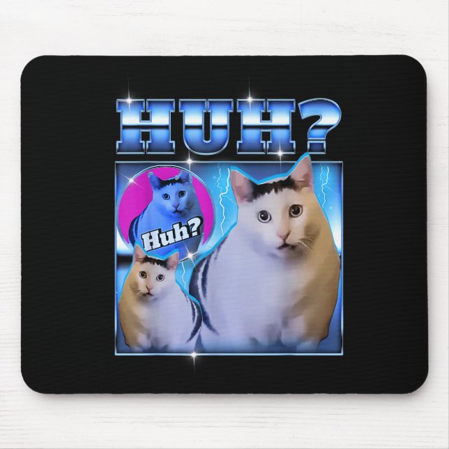 Huh Cat Funny Cat Meme Weird Cat Bootleg  Mouse Pad (Front)