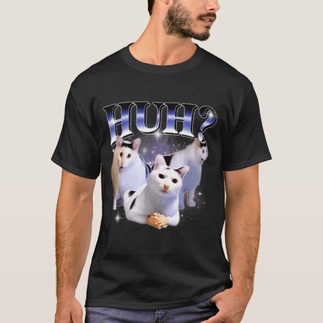 Huh Funny Dank Cat Stud Oddly Bootleg Specific Dan T-Shirt (Front)