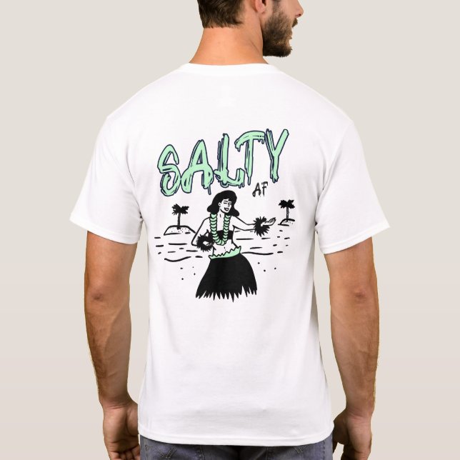 Hula Girl by Salty AF  T-Shirt (Back)