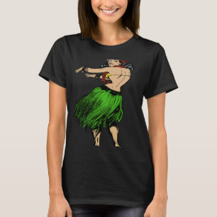 Hula Girl Hawaiian Vacation Hawaii Dancer Pin Up T-Shirt
