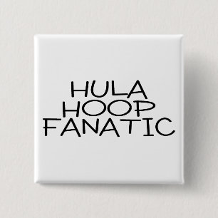 Hula Hoop Fanatic 15 Cm Square Badge