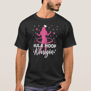 Hula Hoop Sport Hullers Fitness Dance Hula Hoop Qu T-Shirt