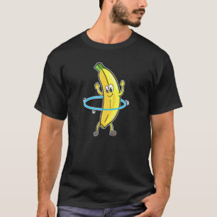 Hula Hooper Workout Hula Hooping Dancing Banana T-Shirt