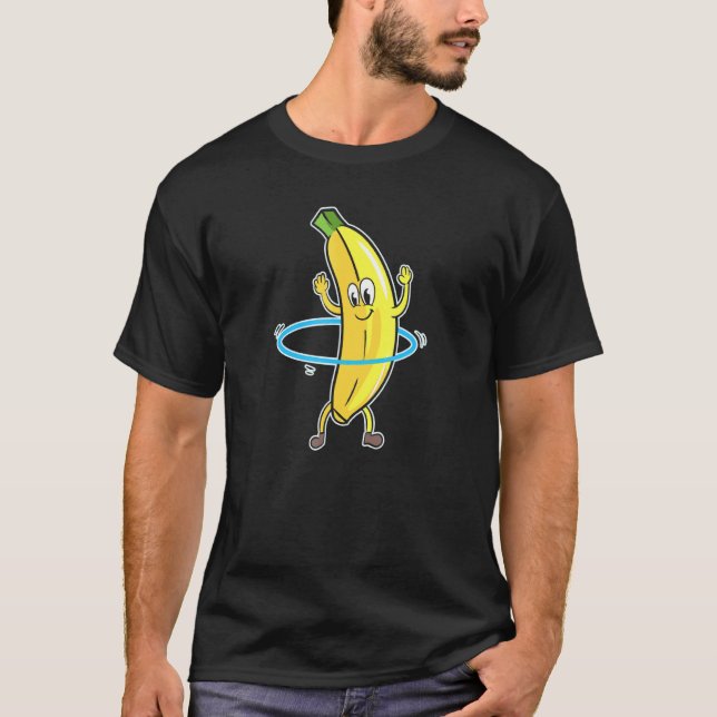 Hula Hooper Workout Hula Hooping Dancing Banana T-Shirt (Front)