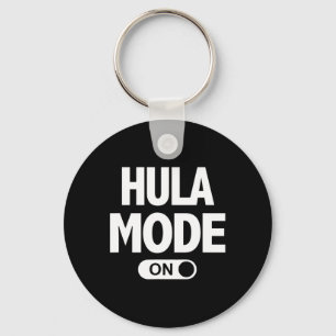 Hula Mode On Hawaii Luau Vacation Party Key Ring