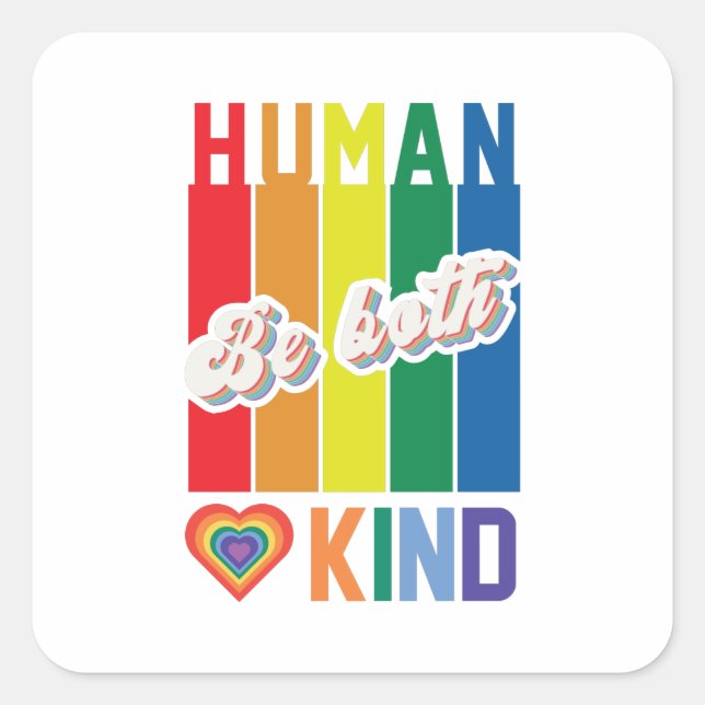 Human | Be Kind | Rainbow | LGBTQ Square Sticker (Front)