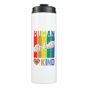 Human Be Kind Rainbow LGBTQ Thermal Tumbler