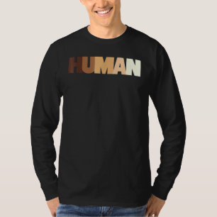 Human Being 100 Colors Lgbt Vary Pride Day Melanin T-Shirt